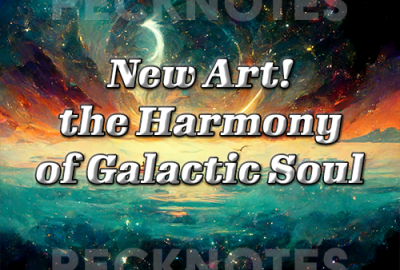 New Art: the Harmony of Galactic Soul